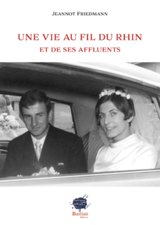 Raconter son histoire au fil du Rhin et de ses affluents_Jeannot Friedmann
