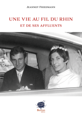 Raconter son histoire au fil du Rhin et de ses affluents_Jeannot Friedmann