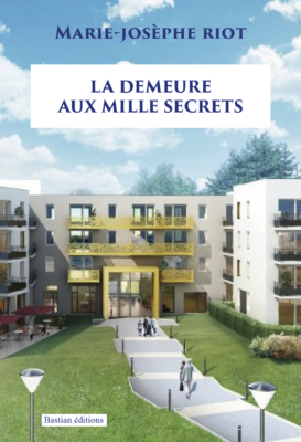 La demeure aux mille secrets_Marie-Josephe Riot